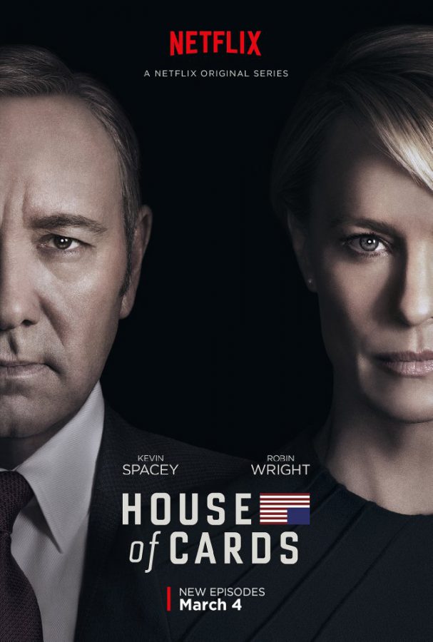 House of Cards starring Kevin Spacey and Robin Wright